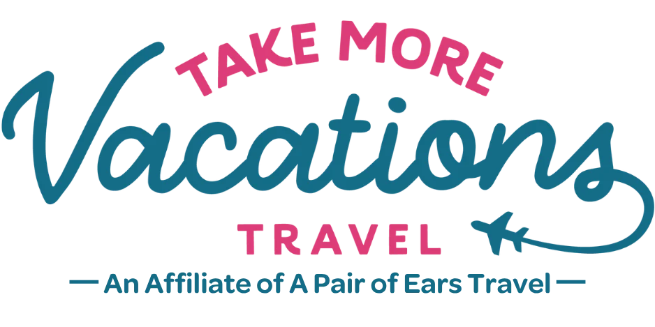 Take More Vacations - An affiliate of A Pair of Ears Travel - Logo